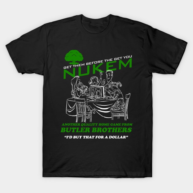 Butler Brothers Home Game Nukem T-Shirt by Meta Cortex